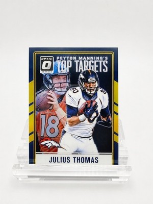 2016 Optic Peyton Manning Top Targets Peyton Manning, Julius Thomas #9 Gold /10