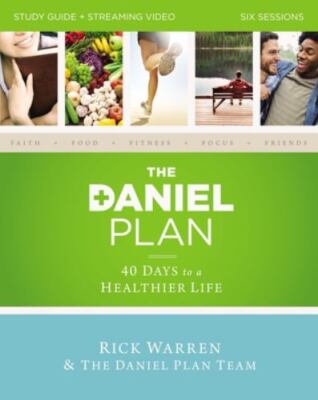 The Daniel Plan Study Guide plus Streaming Video: 40 Days to a Healthier Life - 