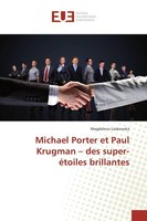Michael Porter Et Paul Krugman - Des Super-éToiles Brillantes Magdalena Laskowsk