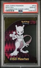 PSA 10 GEM MINT Topps Mewtwo TV Animation Clear Cards #PC5 (#150)