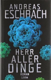 Herr aller Dinge: Roman von Eschbach, Andreas | Buch | Zustand sehr gut