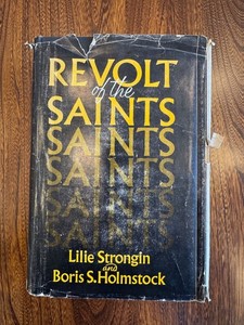 Revolt of the Saints Book Nazi Holocaust Heaven RARE 1966 Strongin Holmstock