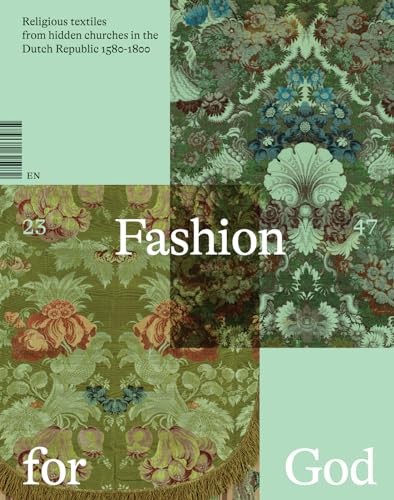 Fashion for God: Religious Textiles from Hidden, s+-