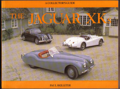 Jaguar XK's - XK120 XK140 XK150 by Paul Skilleter MRP Collectors Guide Pub 2001