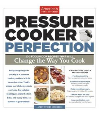 #ad Pressure Cooker Perfection Paperback By America#x27;s Test Kitchen ACCEPTABLE $4.08