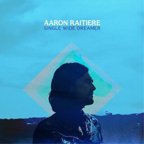 Альбом Aaron Raitiere Single Wide Dreamer (CD)