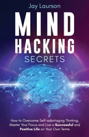 Mind Hacking Secrets Jay Laurson Taschenbuch Kartoniert / Broschiert Englisch