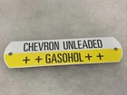 Vintage Chevron Unleaded Gasohol Porcelain Gas Pump Tag Sign Service