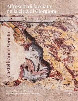 Marco Monda Castelfranco Veneto. Affreschi di facciata nella città (Taschenbuch)