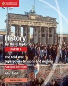 History for the IB Diploma Paper 2 with Digital Access (2 Years) | Allan Todd