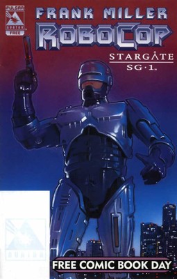 Frank Miller's Robocop Stargate SG1 FCBD (2003) #   1 (7.0-FVF) 2003