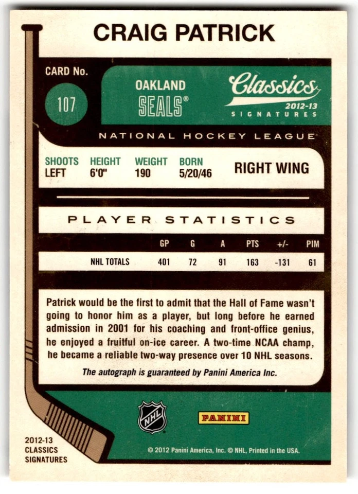 2012-13 Panini Classics Signatures Craig Patrick Auto #107 California Golden - Image 2 of 2