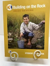 Building on the Rock Grade 3 Student Workbook by Summit Ministries (2018)