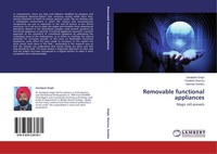 Removable Functional Appliances Sarabjeet Singh