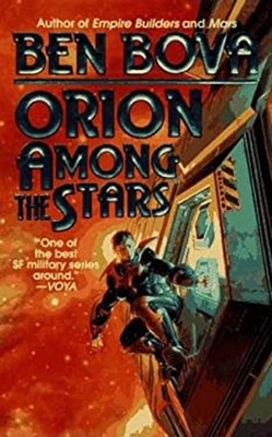 Orion among the Stars Mass Market Paperbound Ben Bova