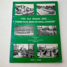 The Old Raging Erie Postcard History of New York Canals Harry Rinker SC 1984