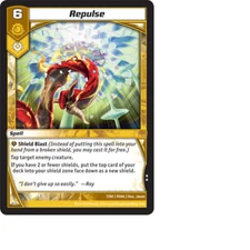 Kaijudo X1 REPULSE Uncommon 7/80 9SHA Shattered Alliances - DUEL MASTERS - 2013