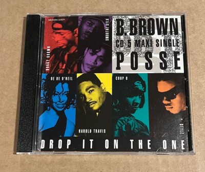 B. Brown Posse - Drop It on the One RARE out of print CD maxi-single '93