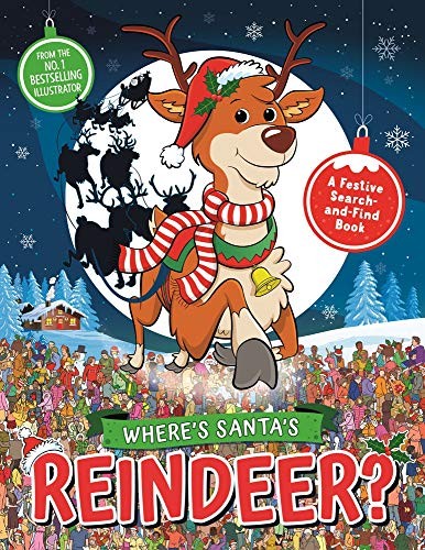 Where's Santa's Reindeer?: A Festive Search-and-Find Book (Searc