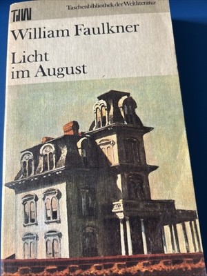 William Faulkner LICHT IM AUGUST