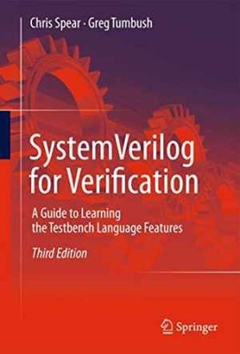 SystemVerilog for Verification - Hardcover, by Spear - New h