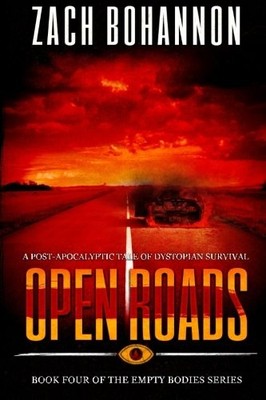 EMPTY BODIES 4: OPEN ROADS (VOLUME 4) By Zach Bohannon *Excellent Condition*