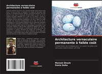 Mainak Ghosh (U. A.) | Architecture Vernaculaire Permanente à Faible CoûT | Buch