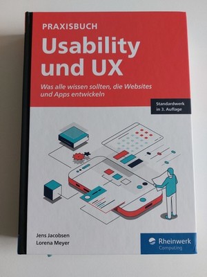 Praxisbuch Usability und UX Was alle wissen sollten, die Websites entwickeln