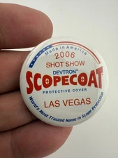 2006 Las Vegas Shot Show Devtron Scopecoat Protective Cover Pinback Button