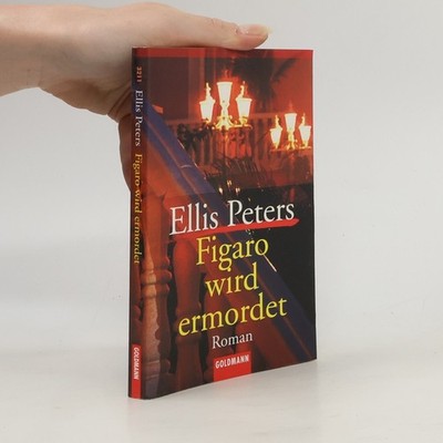 Figaro wird ermordet  |  Ellis Peters