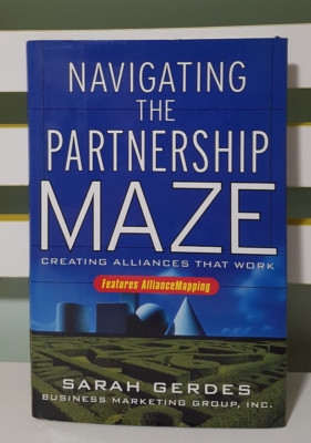 NAVIGATING THE PARTNERSHIP MAZE HC / DJ BOOK BY SARAH GERDES!