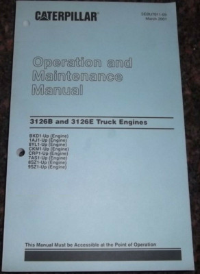 CAT CATERPILLAR 3126B 3126E TRUCK ENGINE OPERATION & MAINTENANCE MANUAL