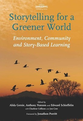 Storytelling For a Greener World: Environment, Community .... ISBN:9781907359354