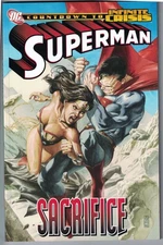 SUPERMAN SACRIFICE TP TPB $14.99srp 1st ed.Greg Rucka Ed Benes Byrne 2006 NEW NM