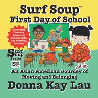 Donna Kay Lau | Surf Soup First Day Of School | Taschenbuch | Englisch (2024)