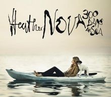300 Days At Sea Ltd. (CD+DVD) von Nova,Heather | CD | Zustand sehr gut