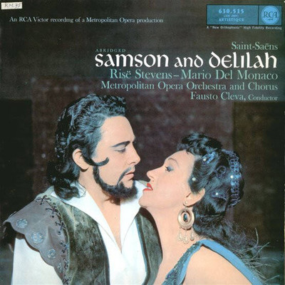 Camille Saint-Saëns , Risë Stevens - Mario Del Monaco , The