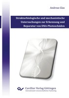 Strukturbiologische Und Mechanistische Untersuchungen Zur Erkennung Und...