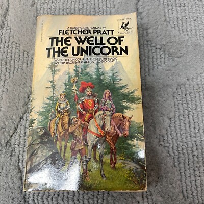 Well of the Unicorn Fantasy Paperback Book by Fletcher Pratt from Del Rey 1979