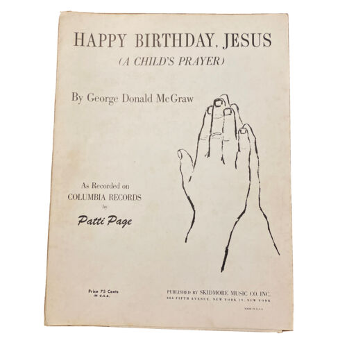 HAPPY BIRTHDAY, JESUS(A CHILD'S PRAYER) Sheet Music~recorded by Patti Page~1958 - Afbeelding 1 van 3
