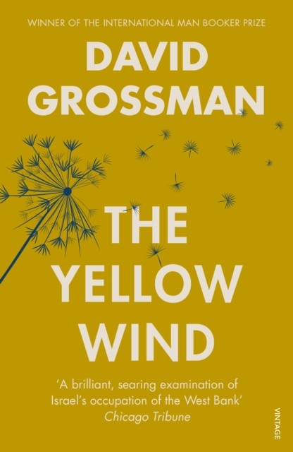 The Yellow Wind by David Grossman (Paperback Book)