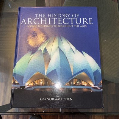 The history of Architecture - Iconic Buildings Throughout The Ages Rare 1st EDT