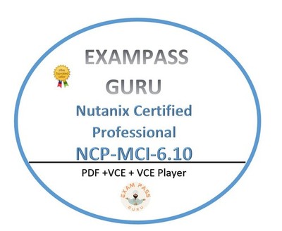 NCP-MCI-6.10 Nutanix Certified Professional Exam! 121 QA!! JUNE UPDATES!!