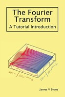 The Fourier Transform A Tutorial Introduction James V Stone Taschenbuch Englisch