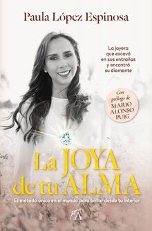 La joya de tu alma; El método único en el mundo para bri... | Buch | Zustand gut