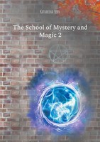 The School Of Mystery And Magic 2 (Buch)