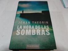 La hora de las sombras von Theorin, Johann | Buch | Zustand sehr gut