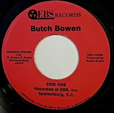 Butch Bowen Dreaming Dreams I Saw Her Standing There EBS Vinyl 45 Spartanburg SC