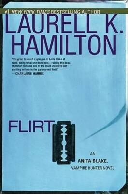 Flirt (Anita Blake, Vampire Hunter, Book 18) - Hardcover - GOOD