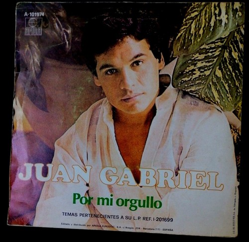 Juan Gabriel - Pobre Inocente Amigo 7" Single EX/VG - Imagen 2 de 2